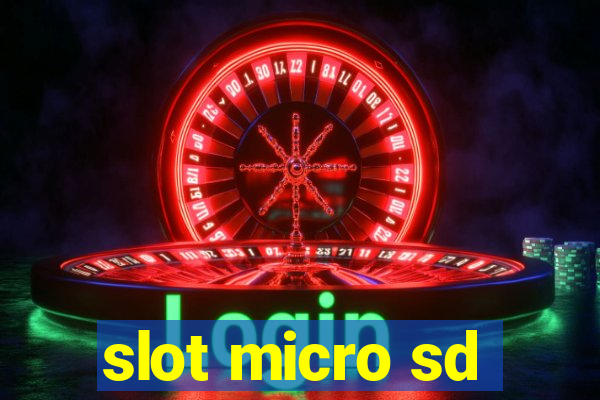 slot micro sd