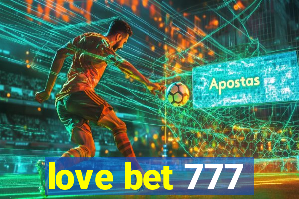 love bet 777