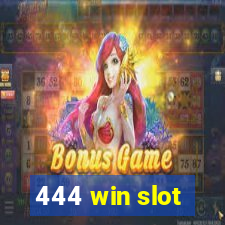 444 win slot