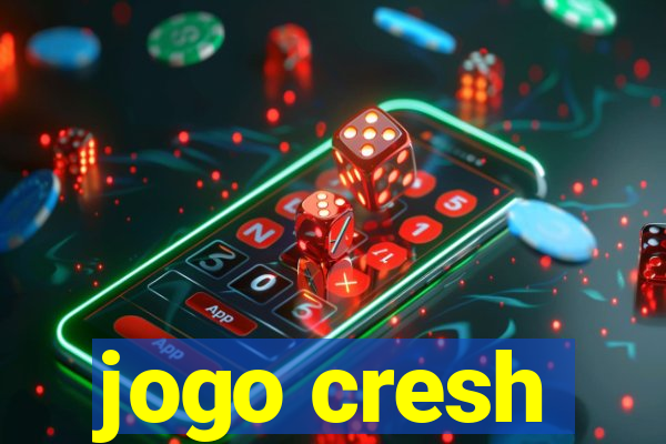 jogo cresh