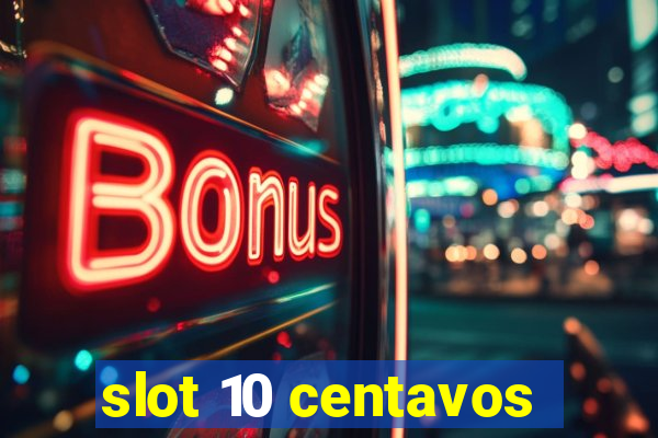 slot 10 centavos