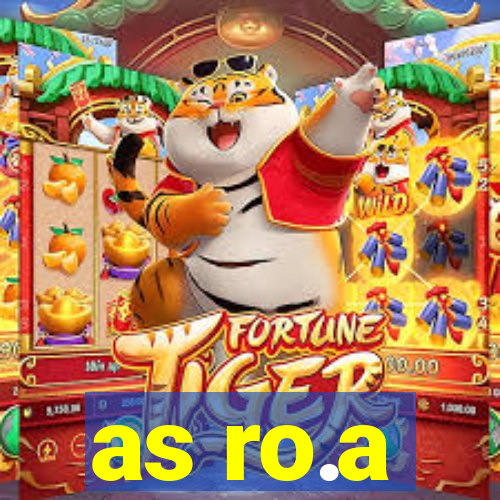 as ro.a