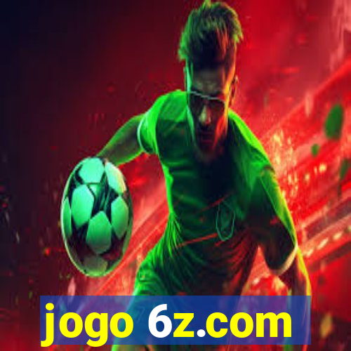 jogo 6z.com