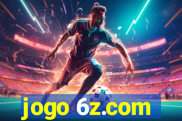 jogo 6z.com