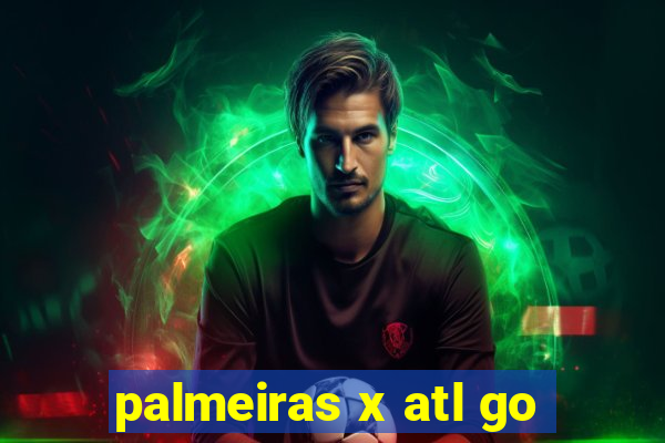 palmeiras x atl go