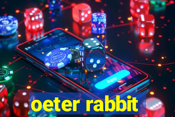 oeter rabbit