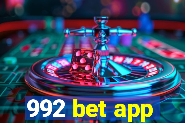 992 bet app