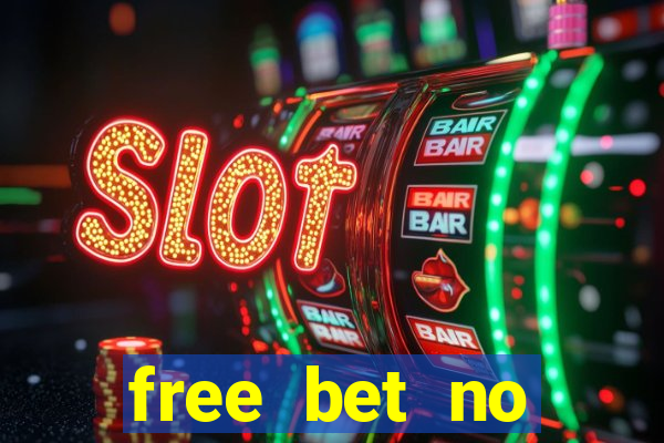 free bet no deposit bingo