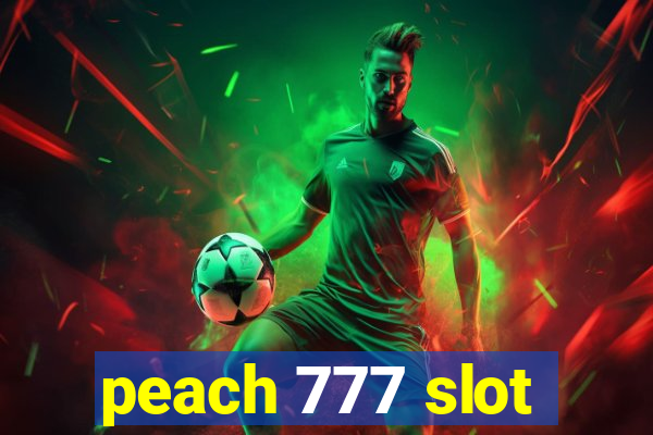 peach 777 slot