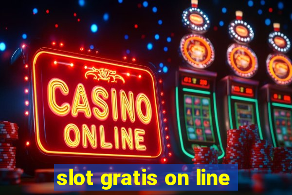 slot gratis on line