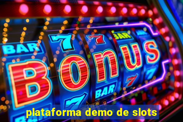 plataforma demo de slots