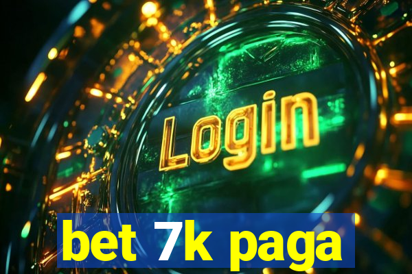 bet 7k paga