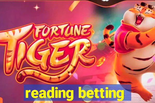 reading betting