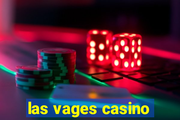 las vages casino