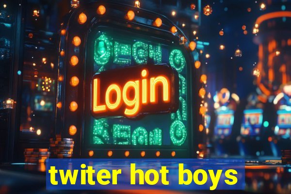 twiter hot boys