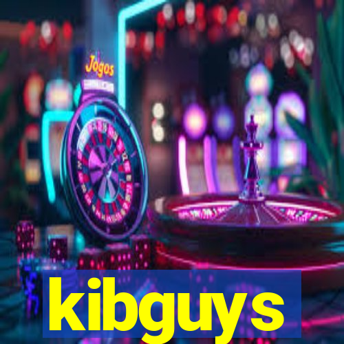 kibguys