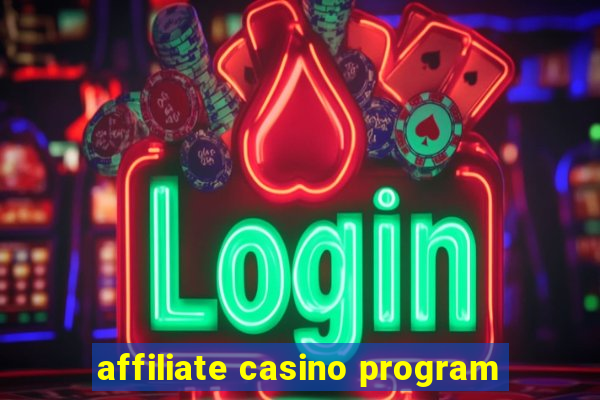 affiliate casino program