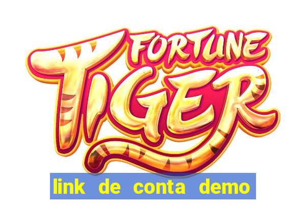 link de conta demo fortune tiger