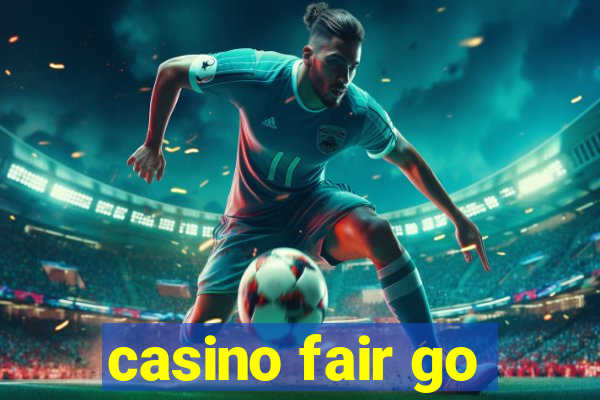 casino fair go