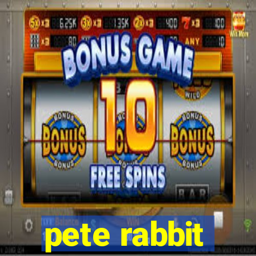 pete rabbit