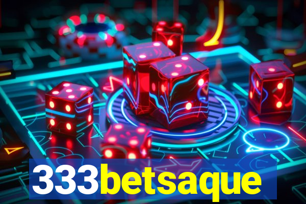 333betsaque