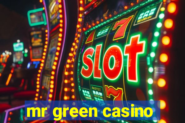 mr green casino