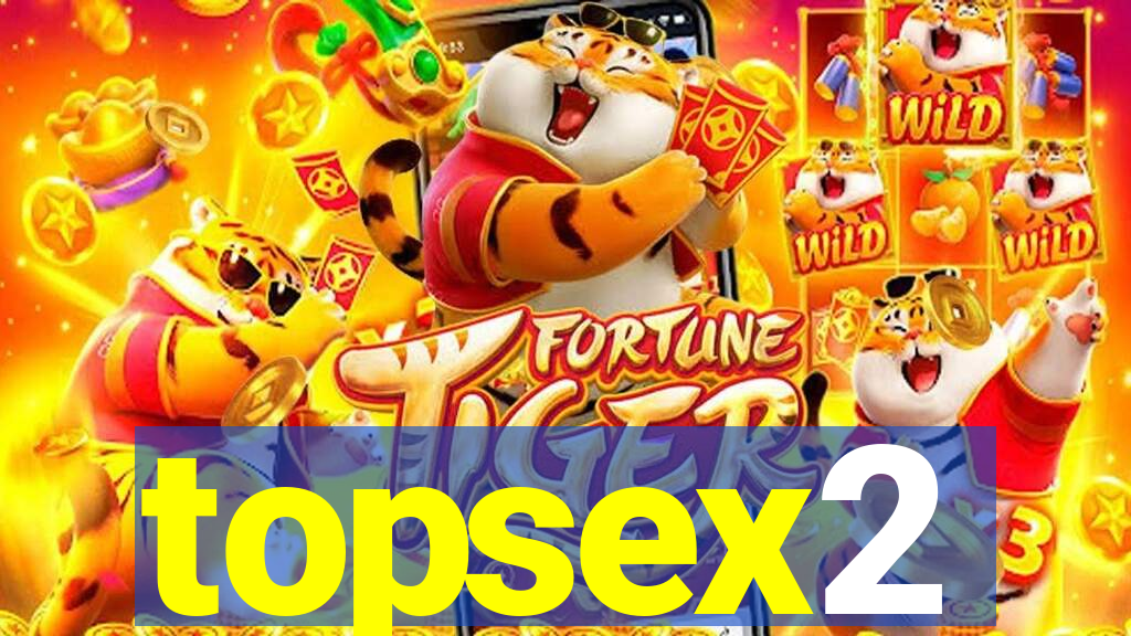 topsex2