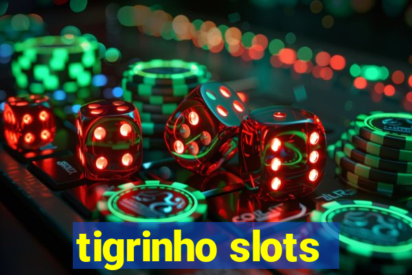 tigrinho slots