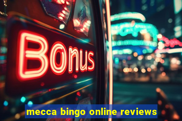 mecca bingo online reviews