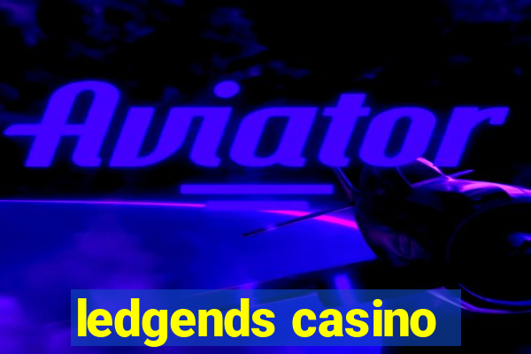 ledgends casino