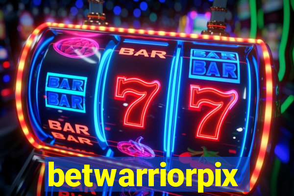 betwarriorpix