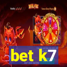 bet k7