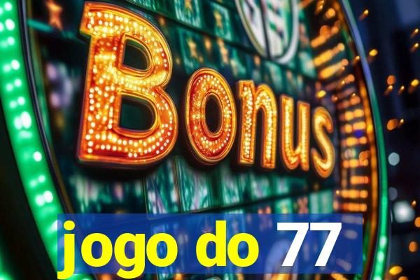 jogo do 77