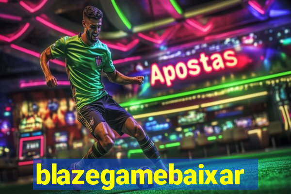 blazegamebaixar