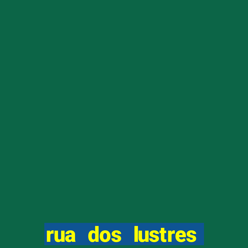 rua dos lustres benfica horário de funcionamento