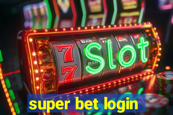 super bet login