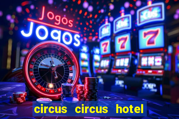 circus circus hotel casino theme park las vegas