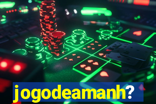 jogodeamanh?