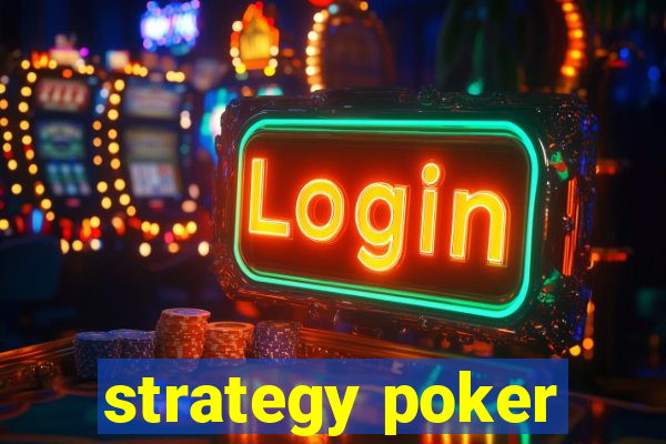 strategy poker