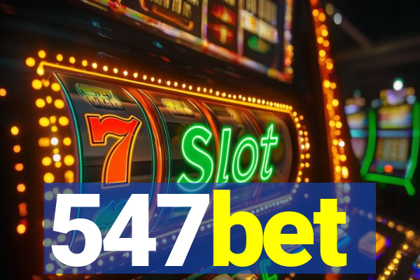 547bet