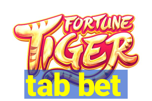 tab bet