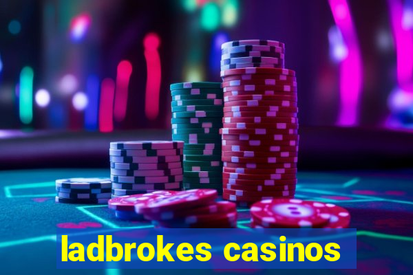 ladbrokes casinos