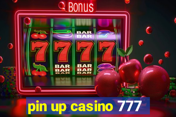 pin up casino 777