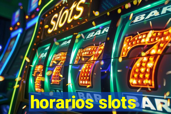 horarios slots