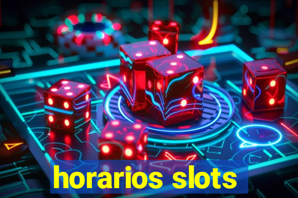 horarios slots