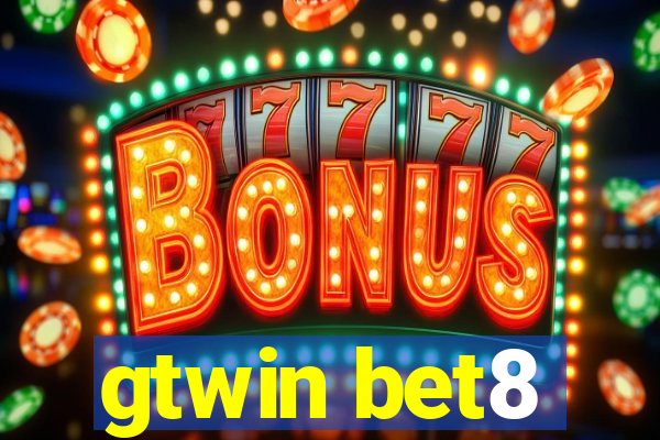 gtwin bet8