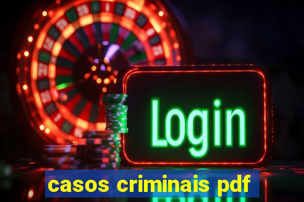 casos criminais pdf