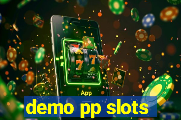 demo pp slots