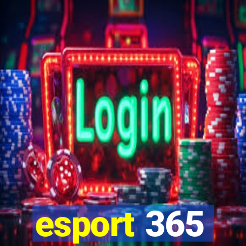 esport 365