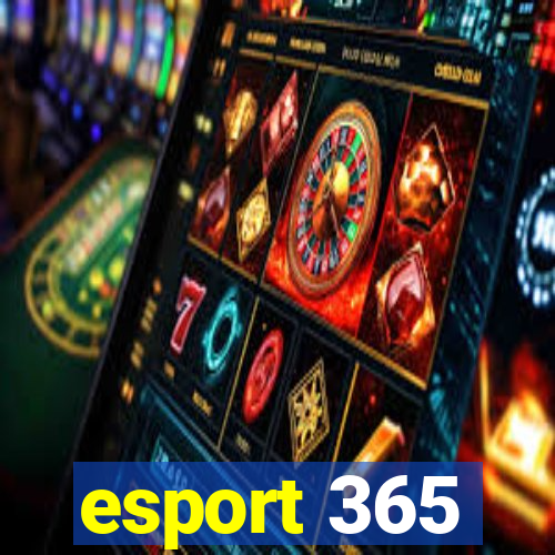 esport 365